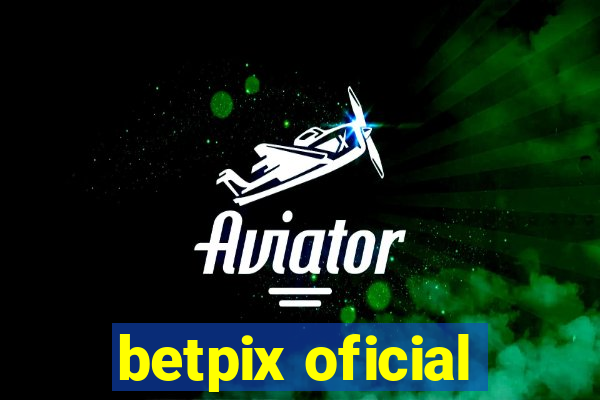 betpix oficial